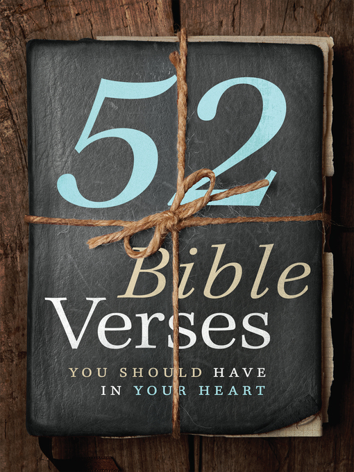 Title details for 52 Bible Verses You Should Have in Your Heart by B&H Editorial Staff - Wait list